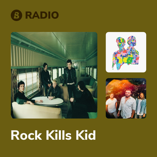 Rock Kills Kid Radio