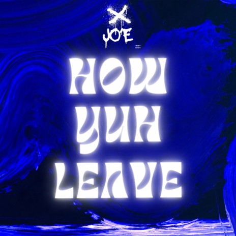 How Yuh Leave cover art