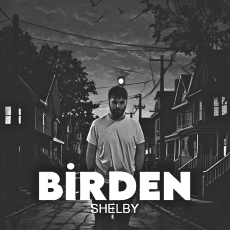 Birden
