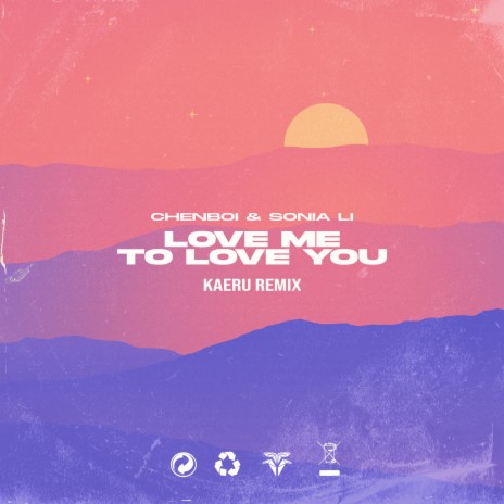 Love Me to Love You (Kaeru Remix) ft. Kaeru & Sonia Li cover art