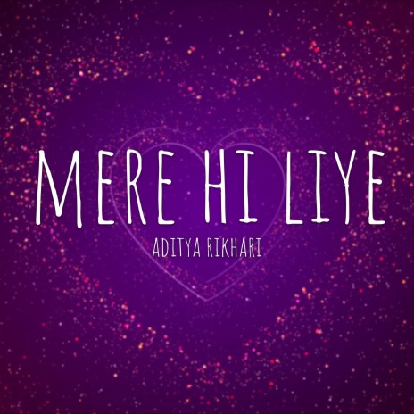 Mere Hi Liye cover art