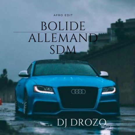 Bolide allemand sdm (afro edit) cover art