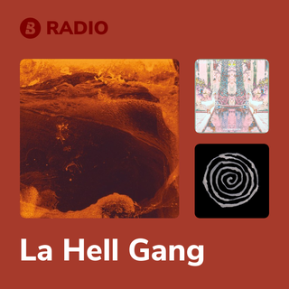 La Hell Gang Radio
