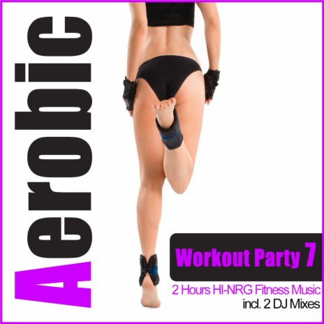 Aerobic Workout Party, Vol. 7 - Mix 1 cover art
