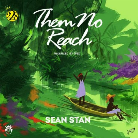 Them No Reach (Produced By IFEX) cover art