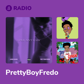 PrettyBoyFredo Radio