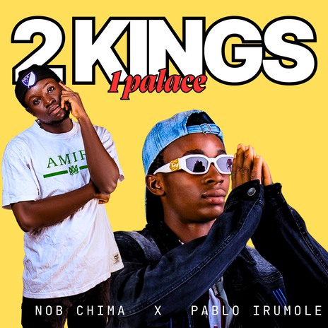 2 Kings, 1 Palace ft. Pablo Irumole cover art