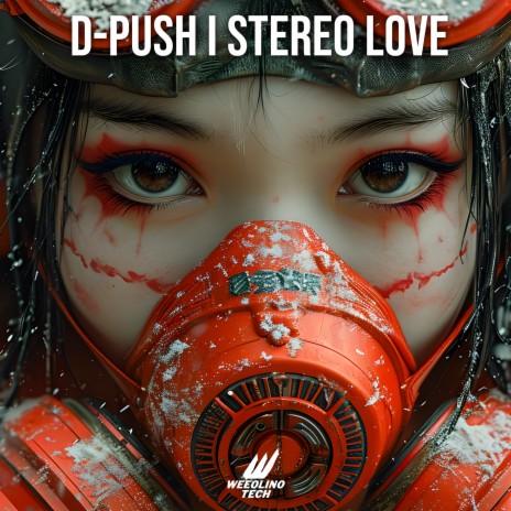 Stereo Love (Techno Version)