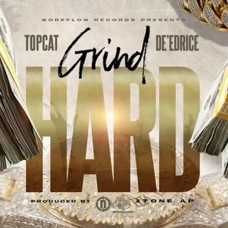 Grind Hard ft. De'edrice cover art