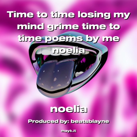 Time to time losing my mind grime time to time poems by me noelia cover art