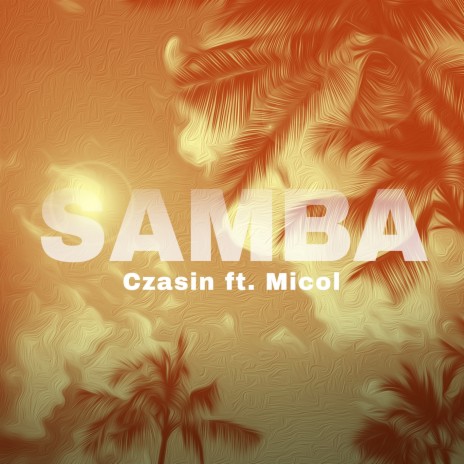 Samba (Album Version) ft. Micol