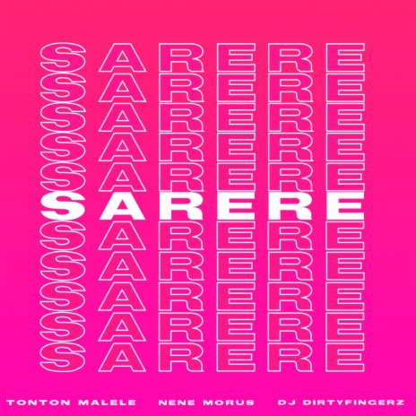 Sarere ft. Nene Morus & DJ Dirty Fingerz cover art