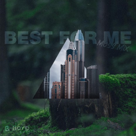Best For Me (Moss Mix) cover art