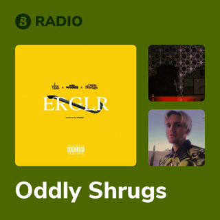 Oddly Shrugs Radio