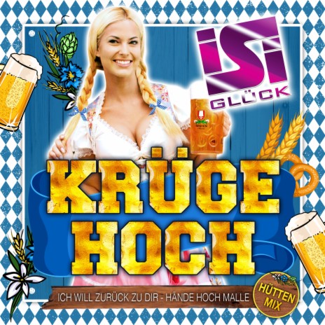 Krüge hoch (Ich will zurück zu dir - Hände hoch Malle) (Hütten Mix) cover art