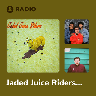Jaded Juice Riders Radio