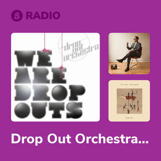Drop Out Orchestra Radio