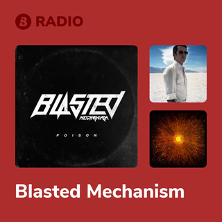 Blasted Mechanism Radio