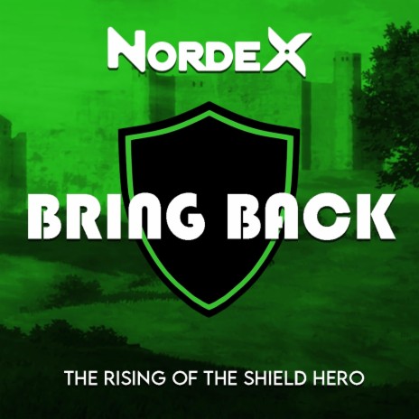 Bring Back (The Rising Of The Shield Hero) cover art