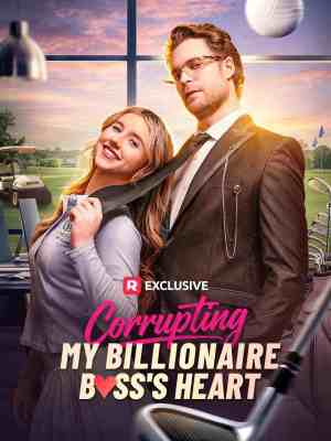 Corrupting My Billionaire Boss's Heart - 123Movies
