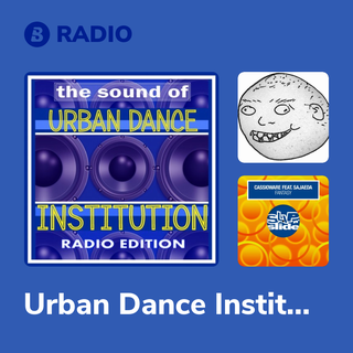 Urban Dance Institution Radio