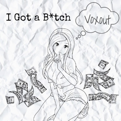 I GOT A BITCH cover art