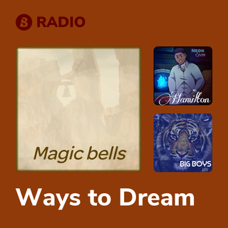 Ways to Dream Radio