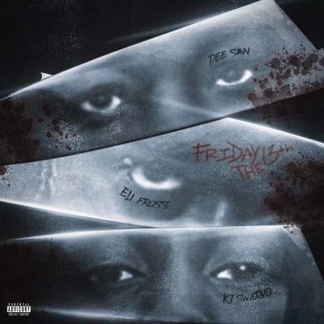 Friday The 13th ft. KJ Swervo & Dee Savv cover art