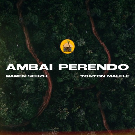 Ambai Perendo ft. Wawen Sebzh cover art