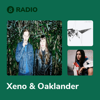 Xeno & Oaklander Radio