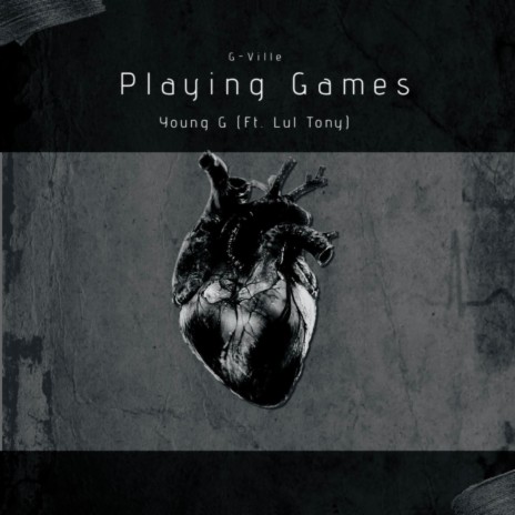 Playing Games ft. Lul Tony cover art