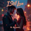 I Still Love