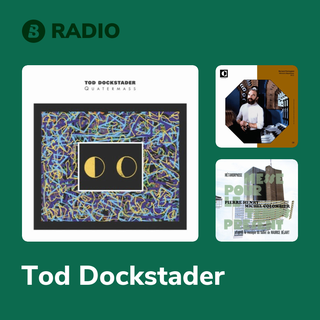 Tod Dockstader Radio