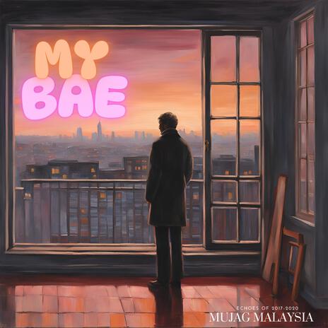 My BAE ft. Big Bear & Chris Loo cover art