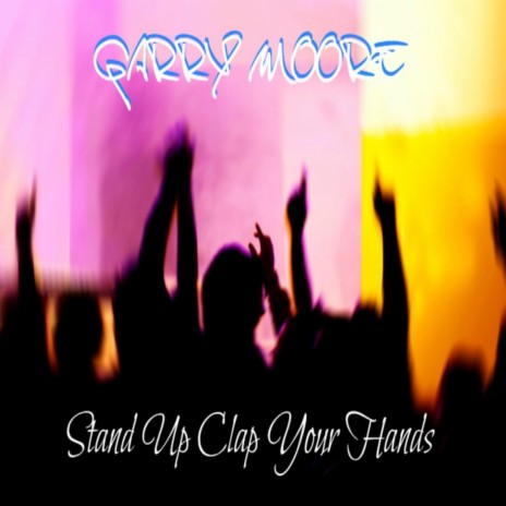 Stand Up Clap Your Hands cover art