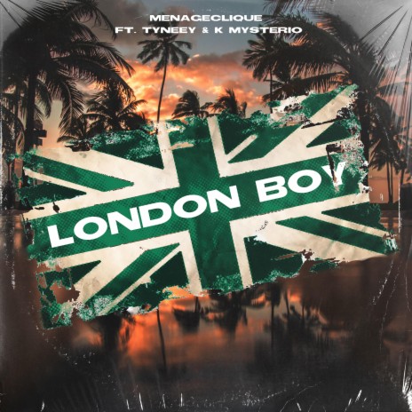 London Boy ft. Tyneey & K Mysterio cover art