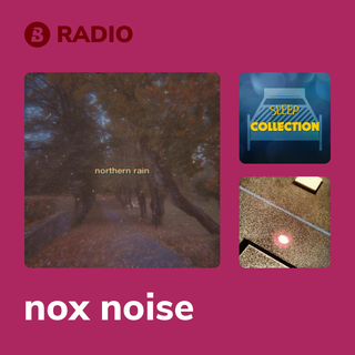 nox noise Radio