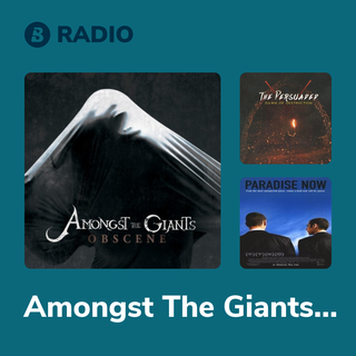 Amongst The Giants Radio