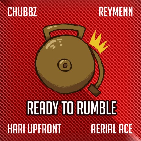 Ready To Rumble ft. ReyMenn, Hari Upfront & Aerial Ace cover art