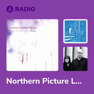 Northern Picture Library Radio