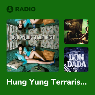 Hung Yung Terrarist Radio