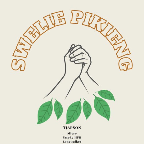 Swelie Pikieng ft. Tjapson, Miero & Smoke HFB cover art