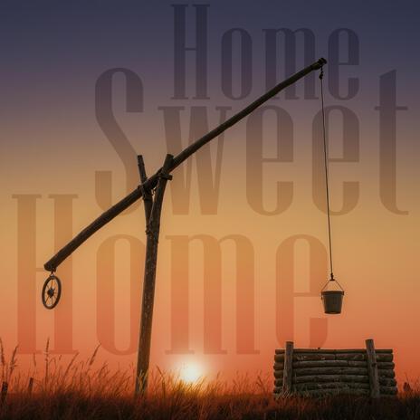 Home, Sweet Home ft. Alex Sferlea cover art