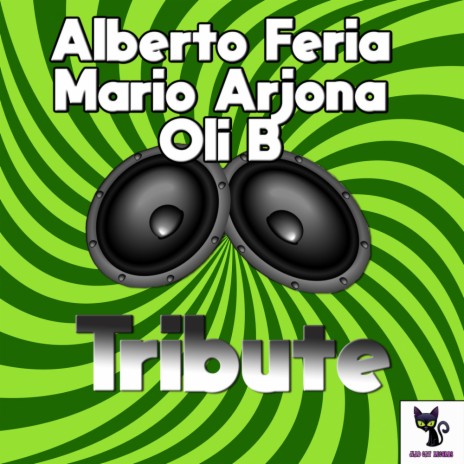 Tribute (Original Mix) ft. Mario Arjona & Oli B