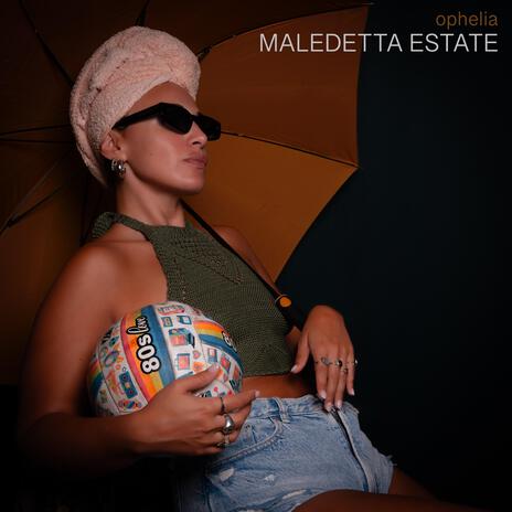 MALEDETTA ESTATE cover art