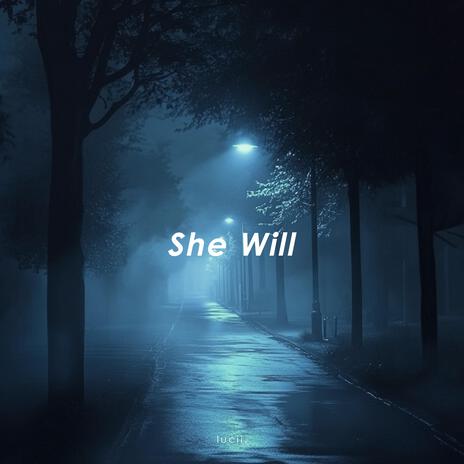 She Will (Instrumental) ft. slowli cover art