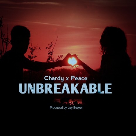 Unbreakable ft. Peace