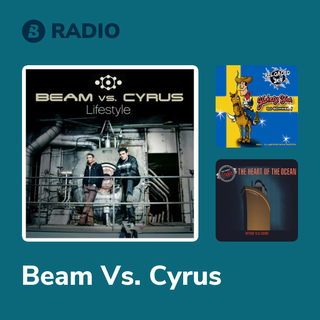 Beam Vs. Cyrus Radio