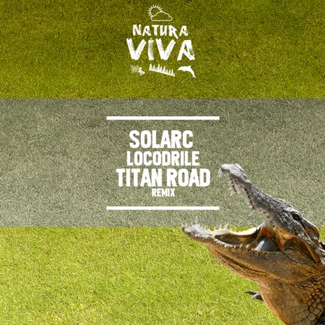 Locodrile (Titan Road Remix) cover art