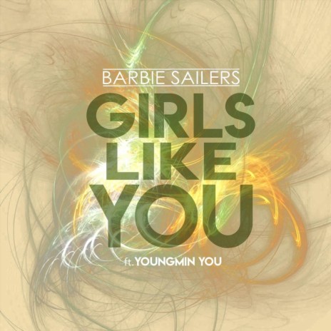 Girls Like You ft. Youngmin You cover art